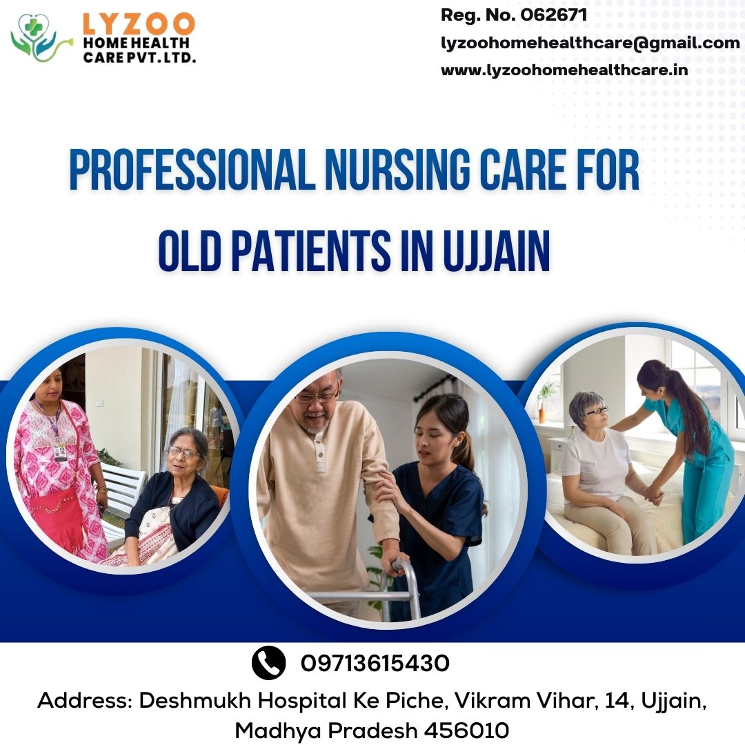 Professional Nursing Care For Old Patients In Ujjain